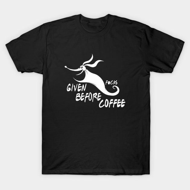 Zero F*cks before coffee! T-Shirt by Coffee And